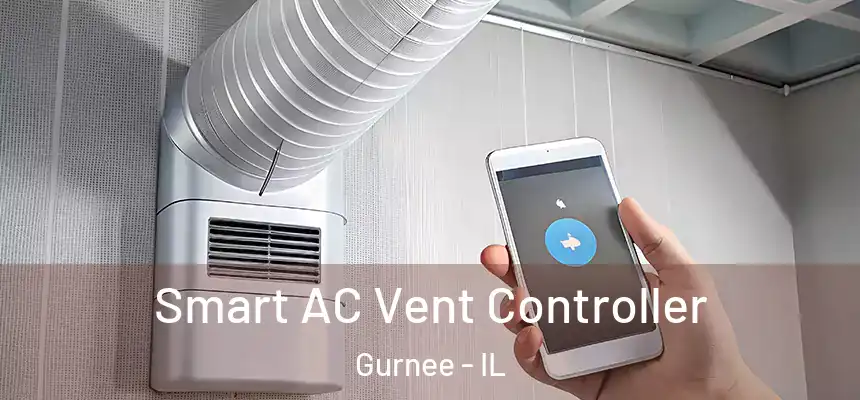 Smart AC Vent Controller Gurnee - IL
